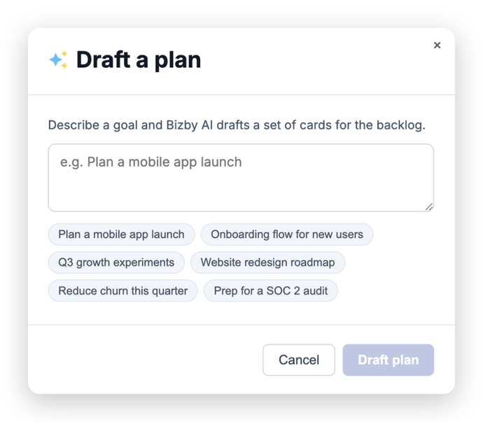 Draft a plan dialog: describe a goal and Bizby AI adds starter cards to the backlog
